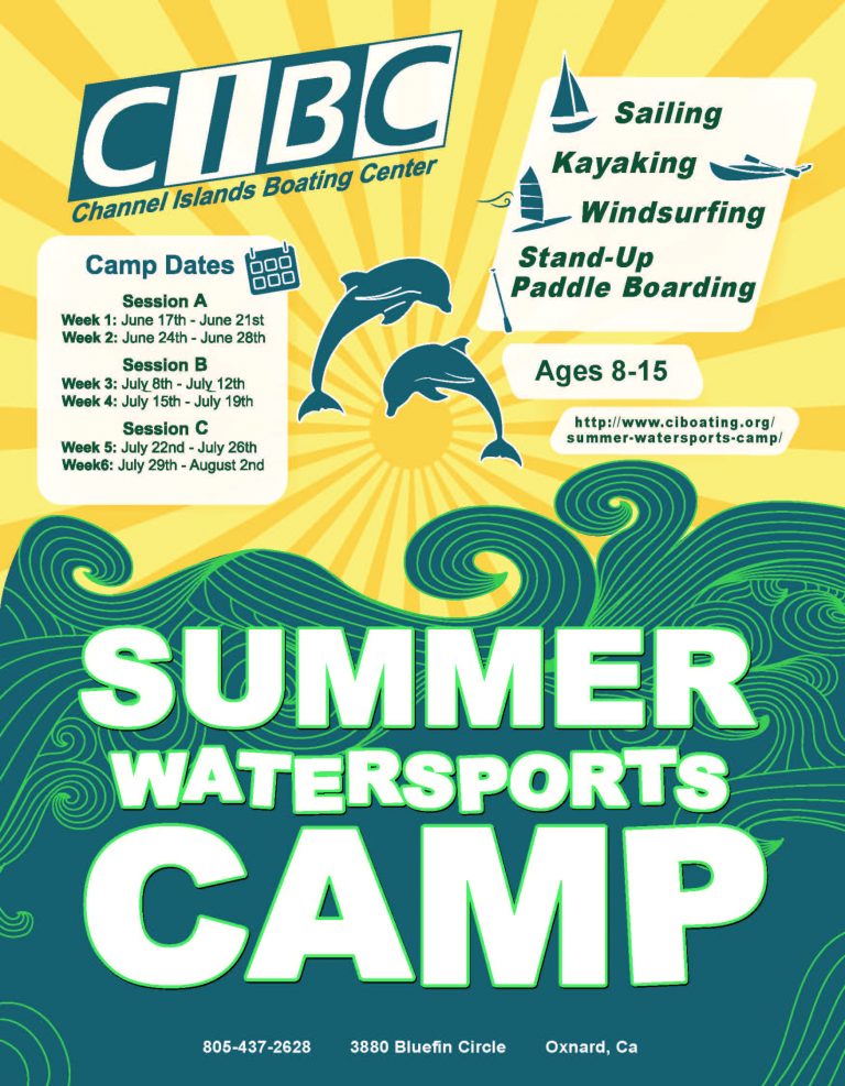 Flyer: Channel Islands Boating Center - Summer Watersports Camp, June 17th - August 2nd