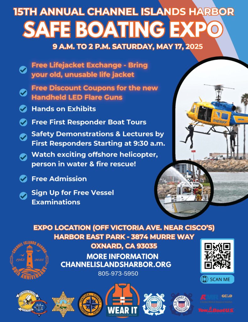 Flyer for the 15th Annual Channel Islands Harbor Safe Boating Expo on May 17, 2025, featuring activities, exhibits, and safety demonstrations. Includes contact info and QR code for more details.